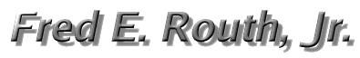 Fred E. Routh, Jr.
